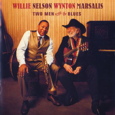 Willie Nelson, Wynton Marsalis : Two Men With The Blues (CD, Album)