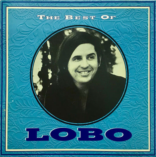 Lobo (3) : The Best Of (CD, Comp, RE, RM, RP)