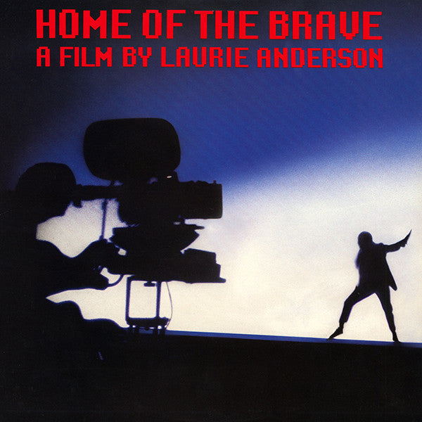 Laurie Anderson : Home Of The Brave (LP, Album, All)