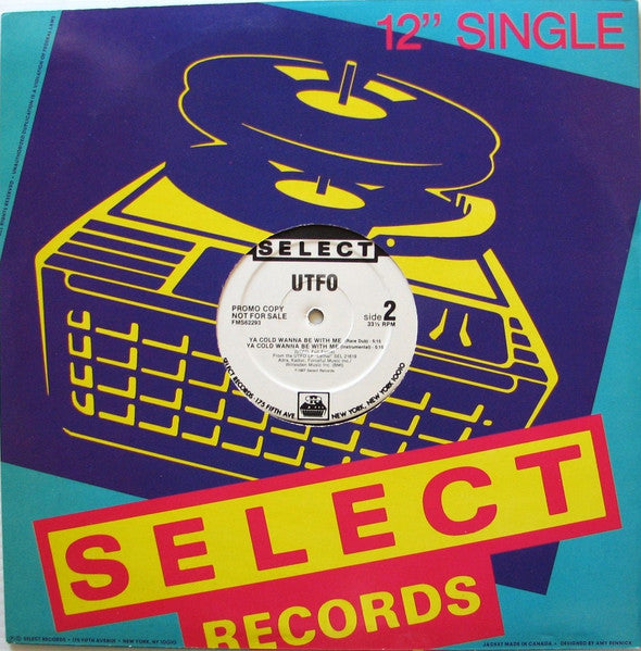 UTFO : Ya Cold Wanna Be With Me (12", Single, Promo)