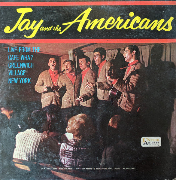 Jay & The Americans : At The Cafe Wha? (LP, Album, Mono)