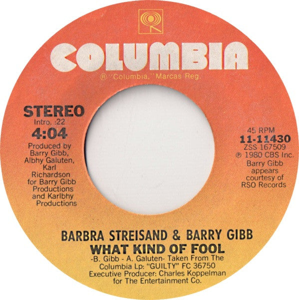 Barbra Streisand & Barry Gibb : What Kind Of Fool (7", Single, Styrene)