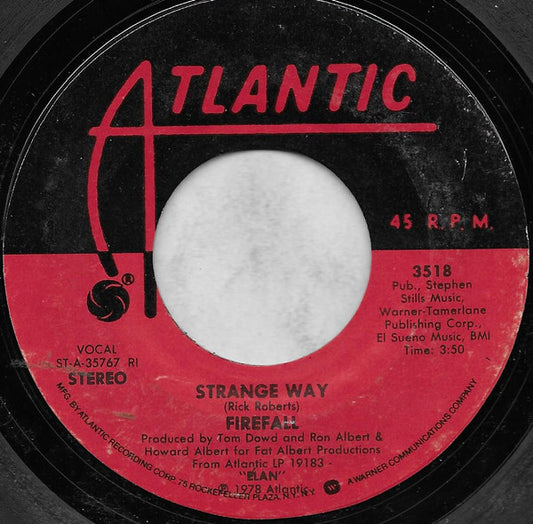 Firefall : Strange Way / Anymore (7", Styrene, PRC)