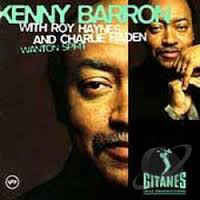 Kenny Barron with Roy Haynes and Charlie Haden : Wanton Spirit (CD, Album, Club, CRC)