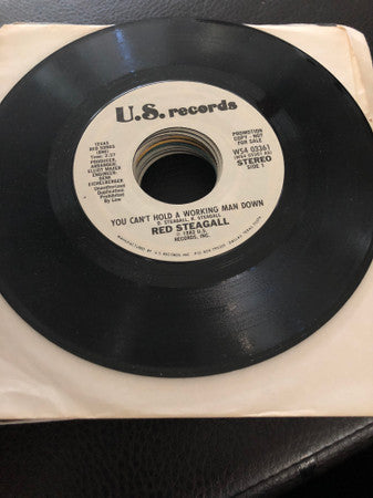 Red Steagall : You Can't Hold A Working Man Down (7", Single, Promo)