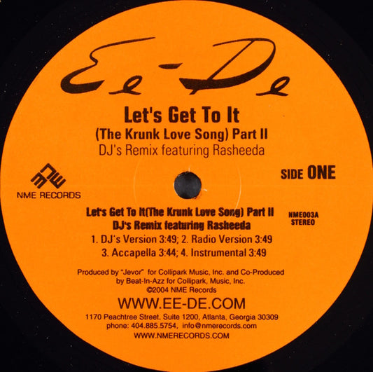 Ee-De : Let's Get To It (The Krunk Love Song) Part II (DJ's Remix) (12")