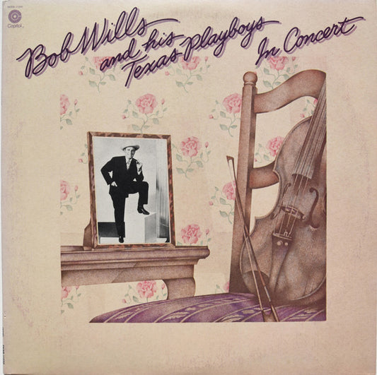 Bob Wills & His Texas Playboys : In Concert (2xLP, Album, Los)