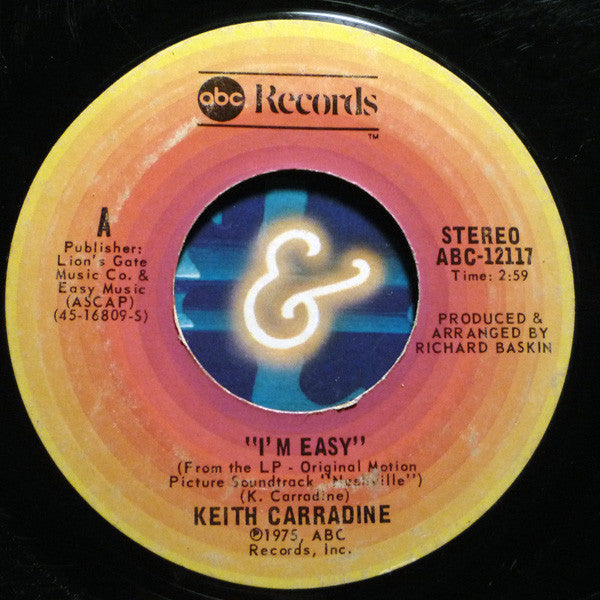 Keith Carradine / Henry Gibson (3) : I'm Easy / 200 Years (7", Styrene, Ter)