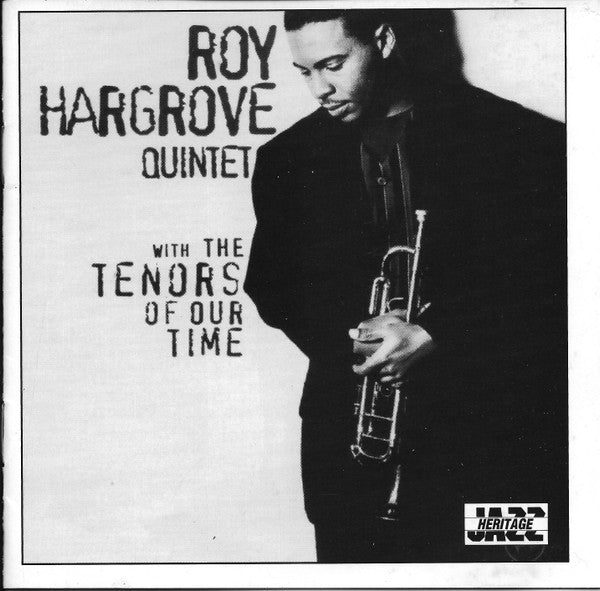 Roy Hargrove Quintet : With The Tenors Of Our Time (CD, Album, Club, RE)