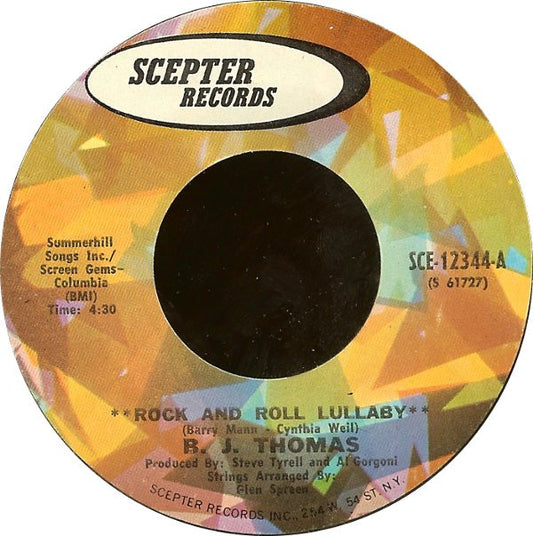 B.J. Thomas : Rock And Roll Lullaby (7", Single, Styrene, Pit)