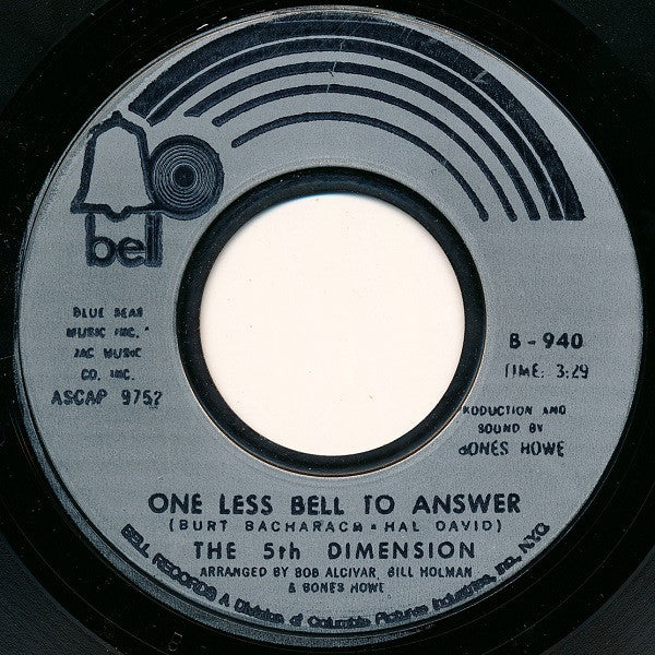 The 5th Dimension* : One Less Bell To Answer / Feelin' Alright? (7", Single)