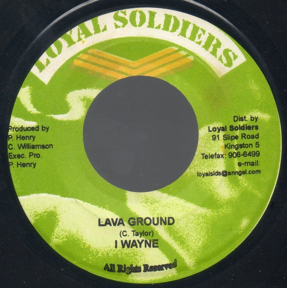 I Wayne : Lava Ground (7")