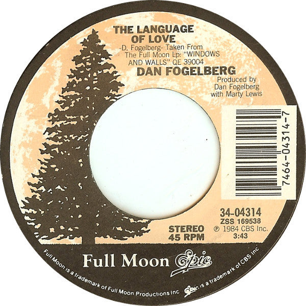 Dan Fogelberg : The Language Of Love / Windows And Walls (7", Single, Styrene, Pit)