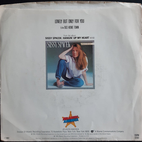 Sissy Spacek (2) : Lonely But Only For You (7", Mono, Promo, Spe)