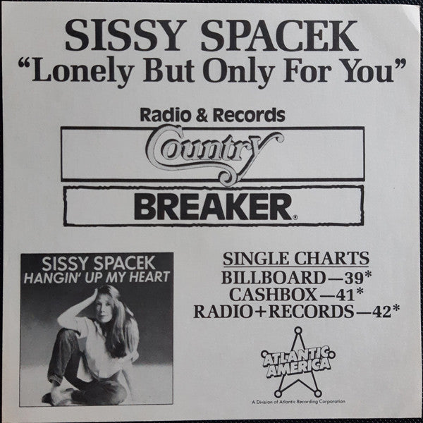 Sissy Spacek (2) : Lonely But Only For You (7", Mono, Promo, Spe)