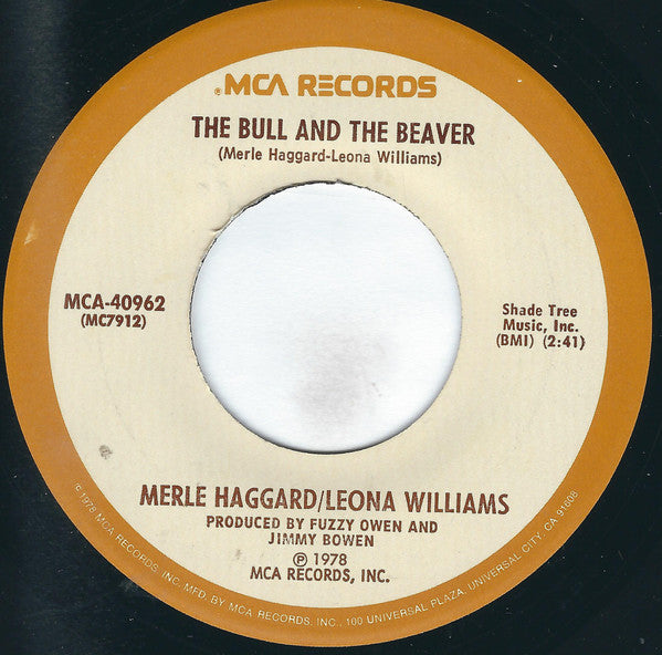 Merle Haggard / Leona Williams : The Bull And The Beaver / I'm Gettin' High (7", Single, Pin)