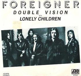 Foreigner : Double Vision / Lonely Children (7", Single, LY )