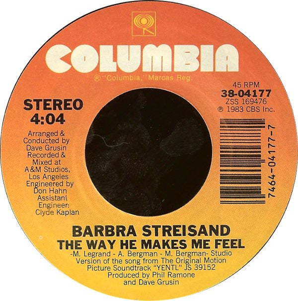 Barbra Streisand : The Way He Makes Me Feel (7", Single, Styrene, Pit)