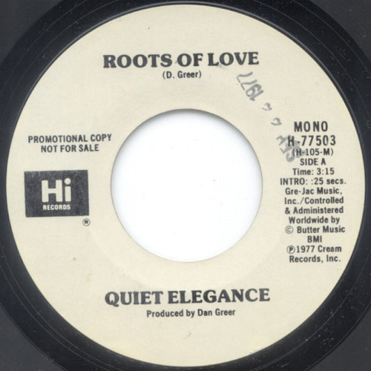 Quiet Elegance : Roots Of Love (7", Mono, Promo, Styrene)