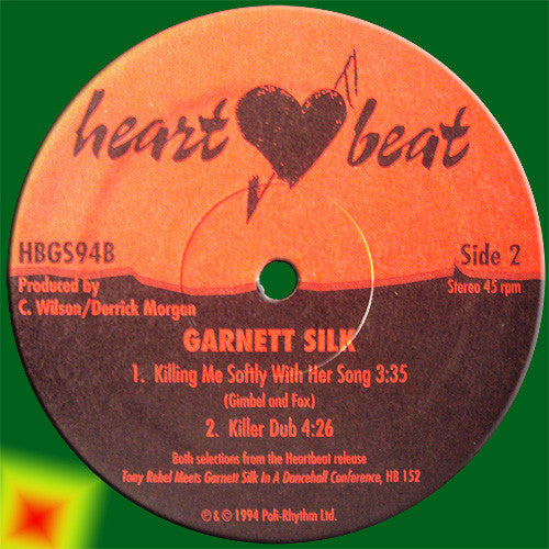 Garnett Silk : Killing Me Softly With Her Song (12")