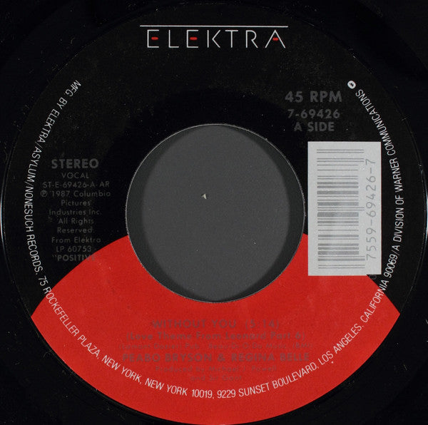 Peabo Bryson & Regina Belle : Without You (Love Theme From 'Leonard Part 6') / The Higher You Climb (7", Single, Styrene, All)