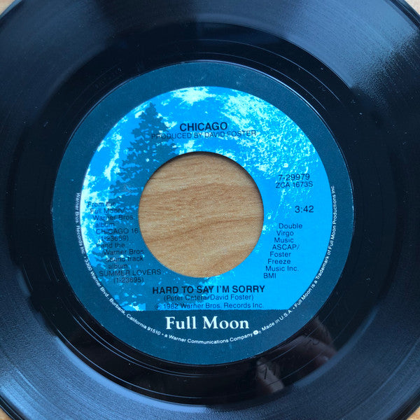 Chicago (2) : Hard To Say I'm Sorry (7", Single, Styrene, All)