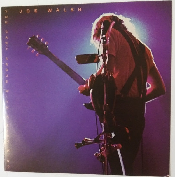 Joe Walsh : You Can't Argue With A Sick Mind (LP, Album, Pit)