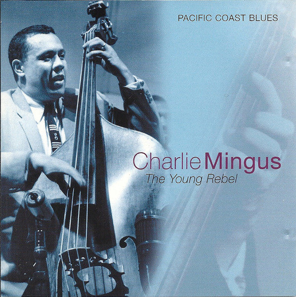 Charlie Mingus* : The Young Rebel (4xCD, Comp + Box)