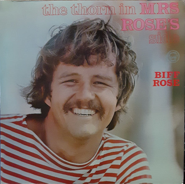 Biff Rose : The Thorn In Mrs. Rose's Side (LP, Album, Pit)