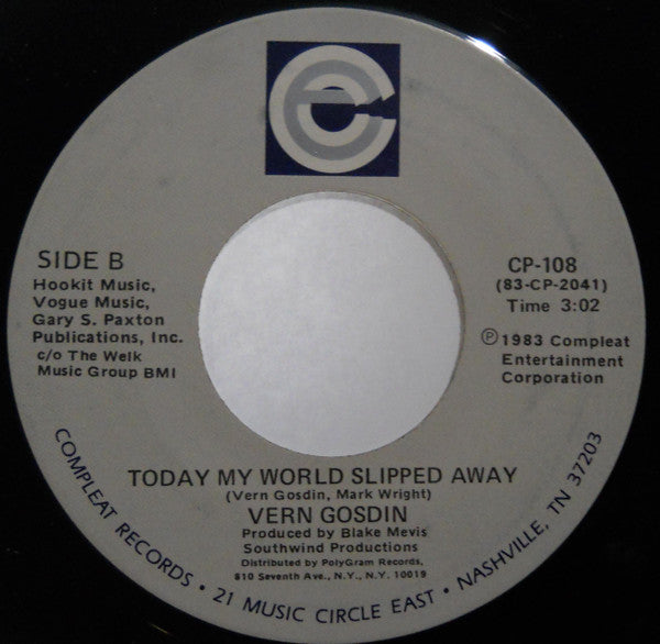 Vern Gosdin : Way Down Deep / Today My World Slipped Away (7")