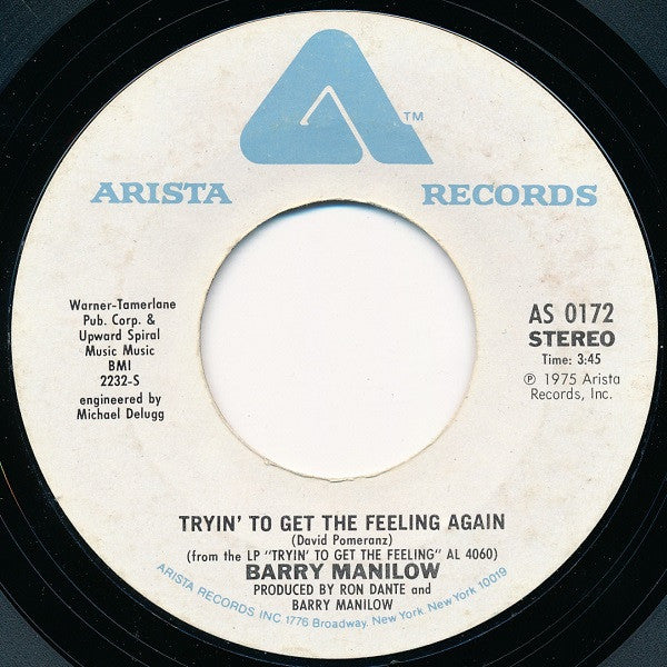 Barry Manilow : Tryin' To Get The Feeling Again / Beautiful Music (7", Single, Styrene, Pit)