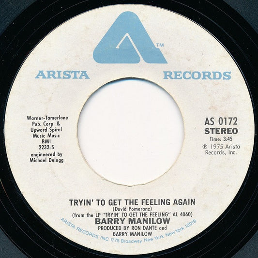 Barry Manilow : Tryin' To Get The Feeling Again / Beautiful Music (7", Single, Styrene, Pit)