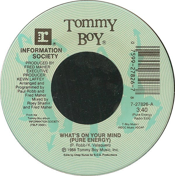 Information Society : What's On Your Mind (Pure Energy) (7", Single, Spe)