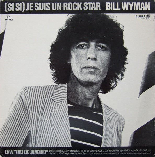 Bill Wyman : (Si Si) Je Suis Un Rock Star (12", Promo)