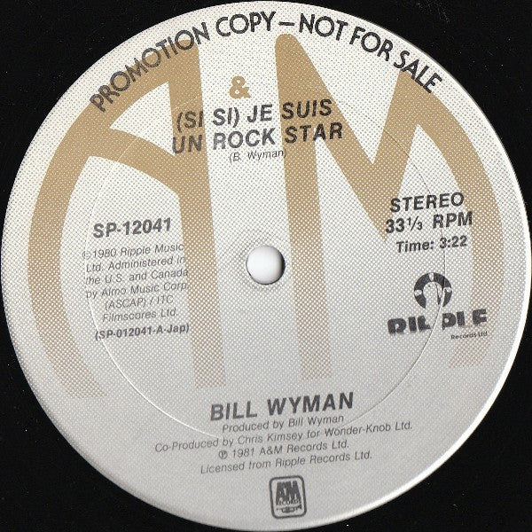 Bill Wyman : (Si Si) Je Suis Un Rock Star (12", Promo)