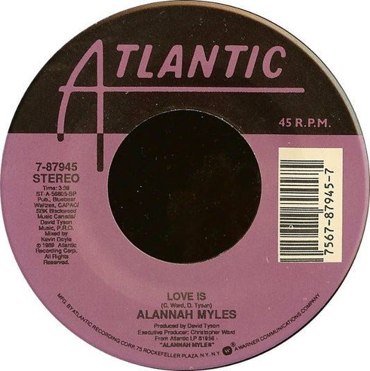 Alannah Myles : Love Is (7", Single, Spe)