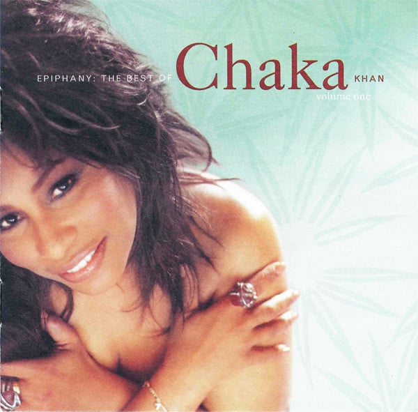 Chaka Khan : Epiphany: The Best Of Chaka Khan Volume One (HDCD, Comp)