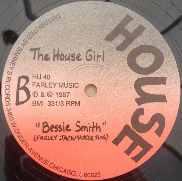 The House Girl : Bessie Smith (12")