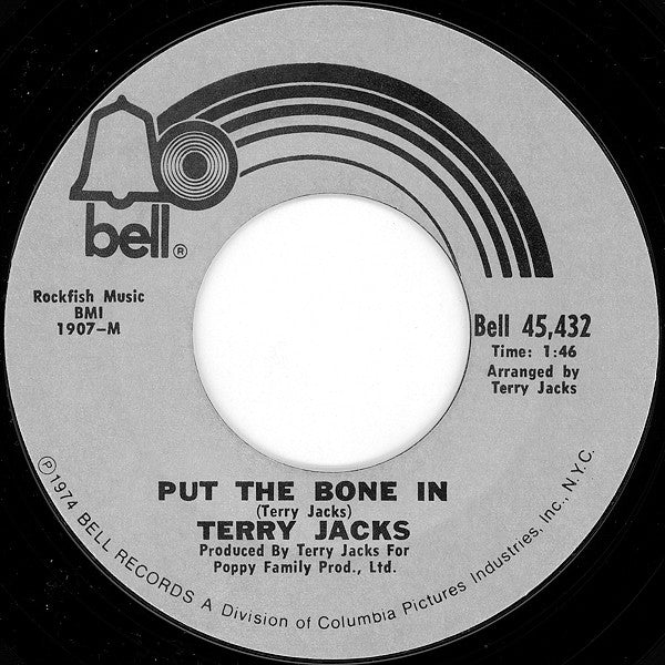 Terry Jacks : Seasons In The Sun / Put The Bone In (7", Single, Styrene, Pit)