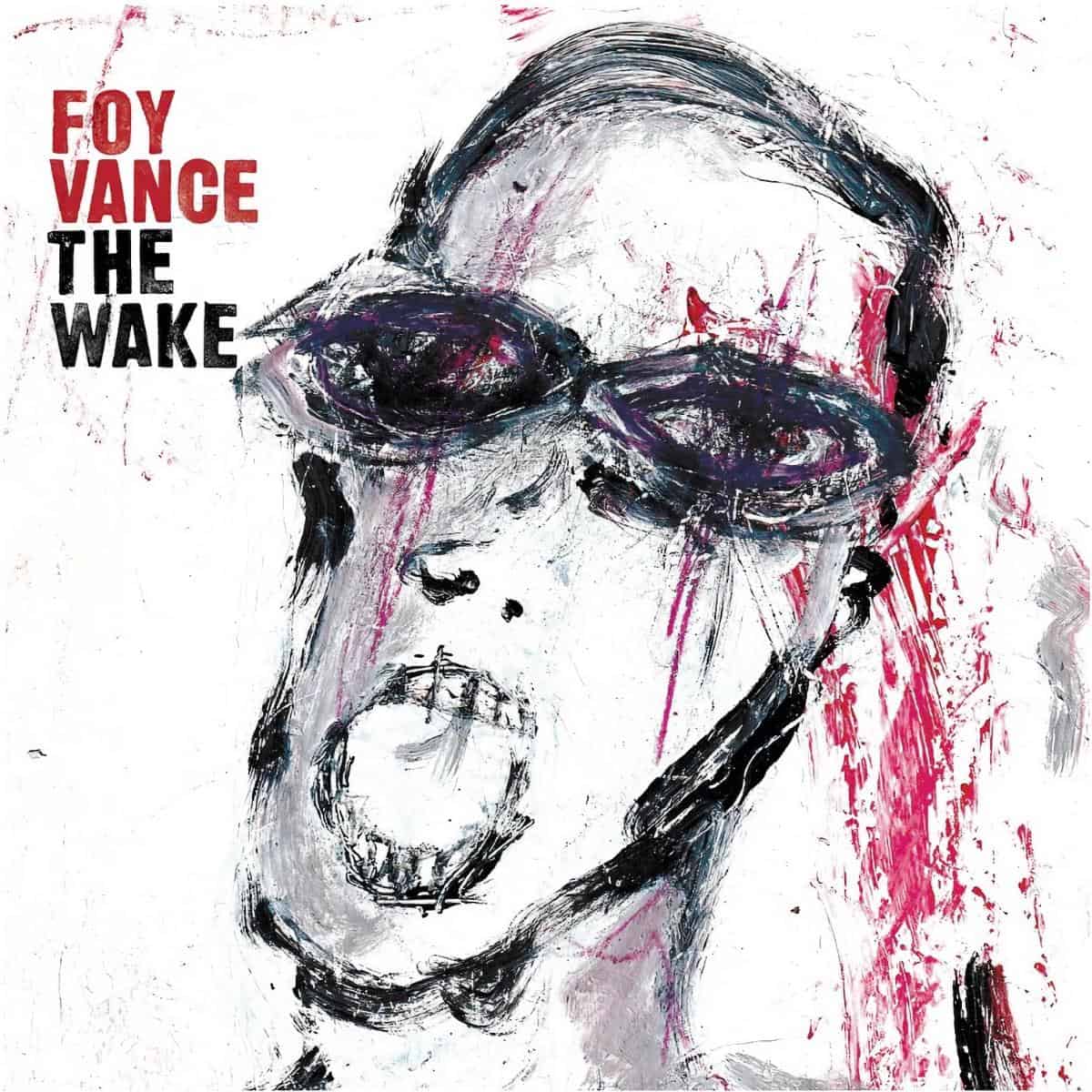 Vance, Foy - Wake