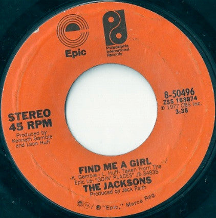 The Jacksons : Find Me A Girl (7", Single)