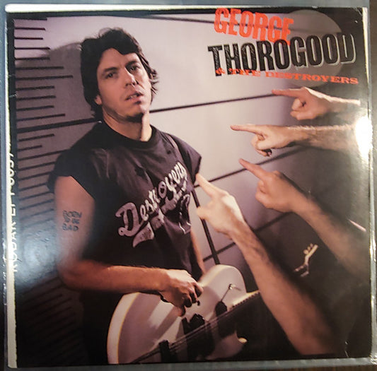 George Thorogood & The Destroyers : Born To Be Bad (LP, Album, Club)
