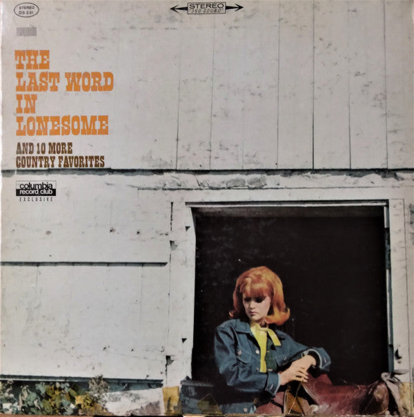Various : The Last Word In Lonesome And 10 More Country Favorites (LP)