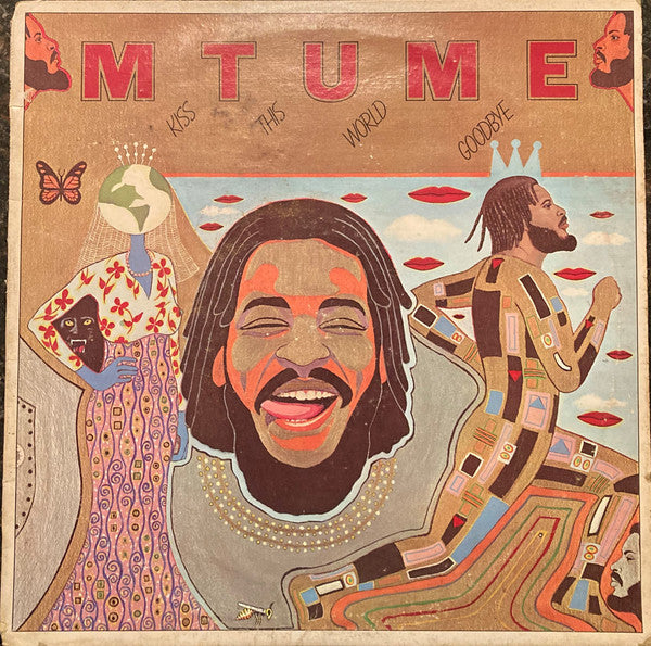 Mtume : Kiss This World Goodbye (LP, Album, Pit)