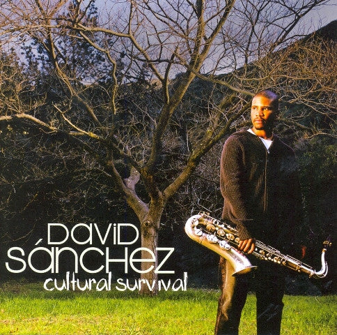 David Sanchez (3) : Cultural Survival (CD, Album)