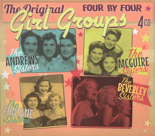 The Andrews Sisters, McGuire Sisters, The Fontane Sisters, The Beverley Sisters : Four By Four The Original Girl Groups (4xCD, Comp)