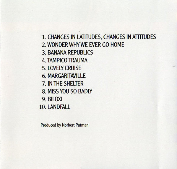 Jimmy Buffett : Changes In Latitudes, Changes In Attitudes (CD, Album, RE)