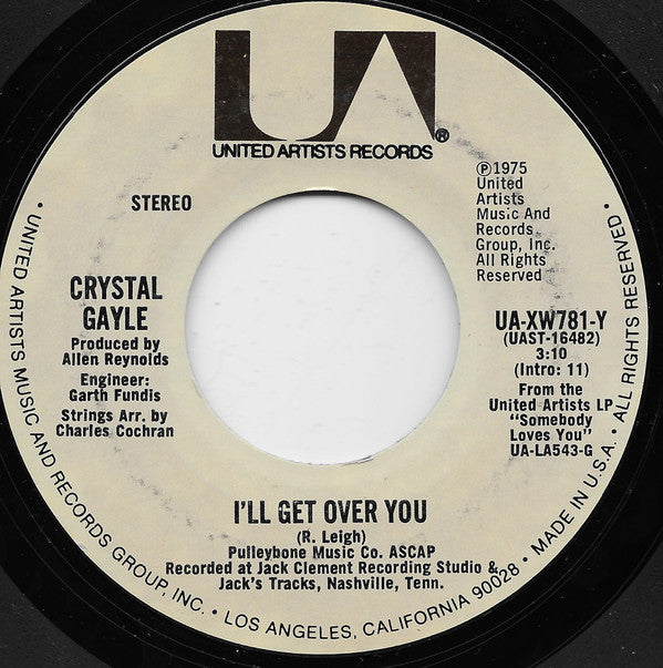 Crystal Gayle : I'll Get Over You / High Time (7")