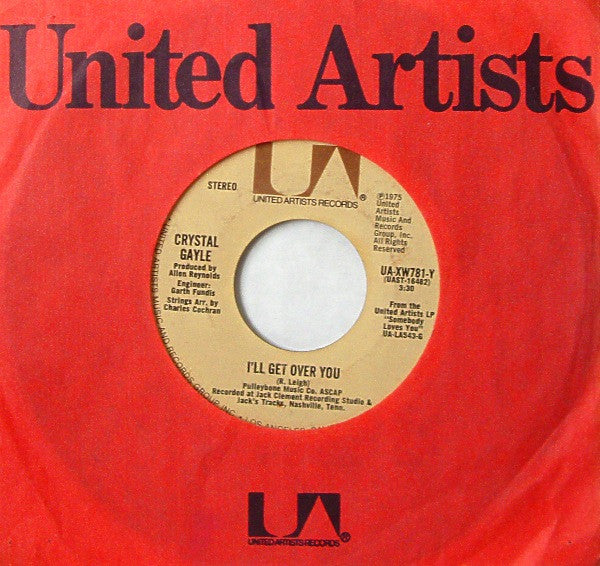 Crystal Gayle : I'll Get Over You / High Time (7")