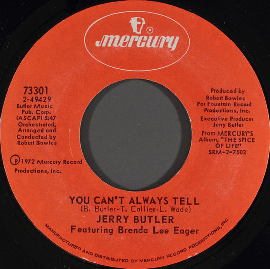 Jerry Butler Featuring  Brenda Lee Eager : You Can't Always Tell (7", Styrene, Phi)